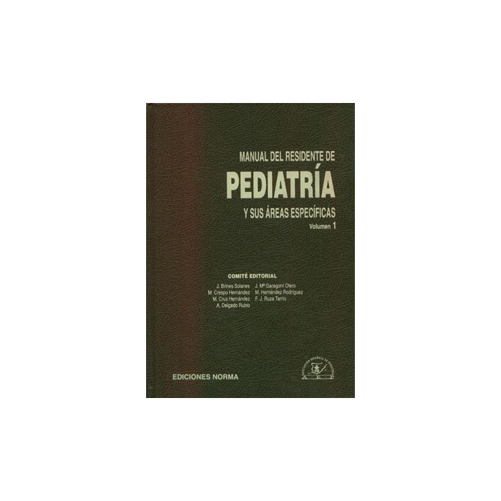 Manual Del Residente Pediatría, Tomos I y II (Obra completa en estuche) (Primera edición)